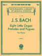 Eight Little Organ Preludes and Fugues piano sheet music cover